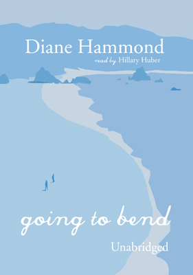 Title details for Going to Bend by Diane Hammond - Available